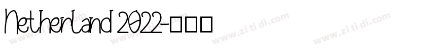 Netherland 2022字体转换